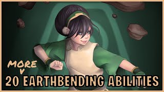 20 More Earthbending Abilities Avatar [upl. by Millard]