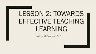 LAC Session 11 Lesson 2 Towards Effective Teaching LEarning [upl. by Shara]