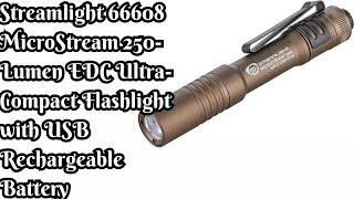 Streamlight 66608 MicroStream 250Lumen EDC UltraCompact Flashlight with USB Rechargeable Battery [upl. by Merkley153]