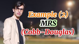 MRS of Cobb Douglas Utility Function Example [upl. by Carolynn]