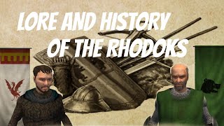 Mount and Blade Warband  History and Lore of the Rhodoks [upl. by Remy]