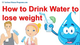 Drinking Water To Lose Weight The Water Diet [upl. by Lehsar]