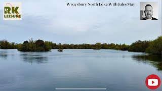 Wraysbury North Lake with Jules May [upl. by Ecydnarb]