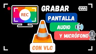 ✅ Como GRABAR Pantalla y Audio con VLC  Microfono 🎙️ Fácil y Rápido [upl. by Akcira]