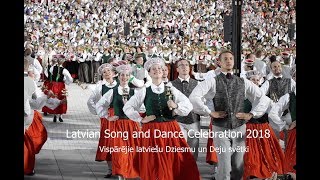 Latvian song and dance celebration 2018 [upl. by Phillada984]