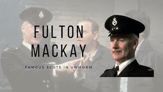 Fulton Mackay  Famous Scots in Uniform [upl. by Oehsen699]