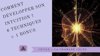 Comment développer son intuition  6 Techniques et un bonus 😉 [upl. by Tratner]