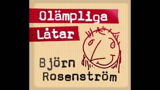 Björn Rosenström Olämpliga låtar  Snygg och fet [upl. by Norwood164]