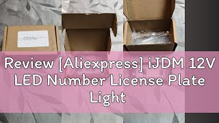 Review Aliexpress iJDM 12V LED Number License Plate Light Lamps White Led CANBUS Car No Error Car [upl. by Eivad919]