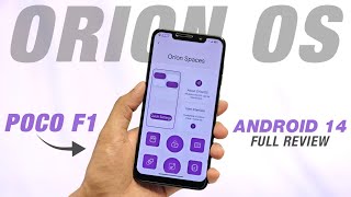 POCO F1  Orion OS 140 Andromeda With Android 14  Customizations Rom  Full Detailed Review [upl. by Lorak]