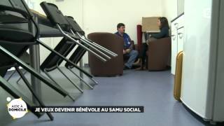 Je veux devenir bénévole au SAMU social [upl. by Celestyna]