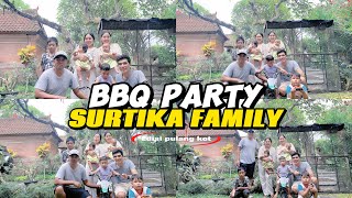 VLOG SURTIKA FAMILY BBQ PARTY edisi Pulang kota [upl. by Bevon119]