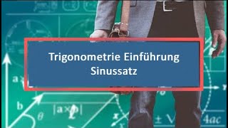 Trigonometrie Einführung Sinussatz [upl. by Zeuqirdor386]