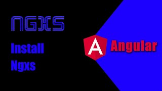 How To Install Ngxs In Angular  Ngxs Install  Angular  Angular Tutorial  Angular Course [upl. by Atnaloj266]