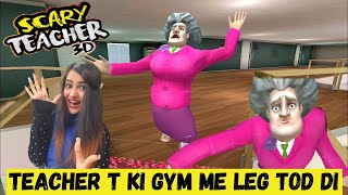 SCARY TEACHER 3D Gameplay Miss T ki LEG Tod Di [upl. by Aynnat342]