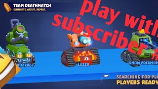 Play with subscriber 9 Tanks a lot [upl. by Niassuh]