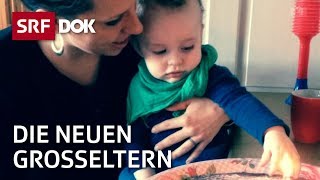 Die Grosseltern von heute – Generationen im Wandel  Doku  SRF Dok [upl. by Orland746]