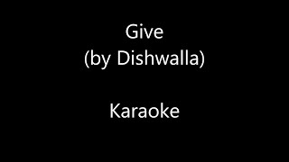 Give by Dishwalla  Karaoke [upl. by Brodeur]