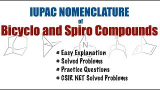 IUPAC Nomenclature of Bicyclo and Spiro Compounds  Solved Problems [upl. by Nhojleahcim298]