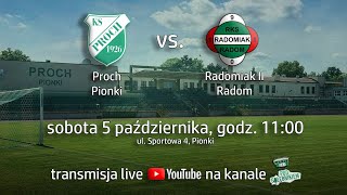 Proch PionkiRadomiak II Radom 9 kolejka V ligi gr II mazowiecka 2425 [upl. by Treva379]