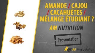 Amande VS Cajou VS Mélange Etudiant AM Nutrition 👍❗️ [upl. by Hteboj]