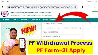 PF Advance Form 31 Apply Process  How to apply for PF Withdrawal  EPF Withdrawal Process Online [upl. by Akilat984]