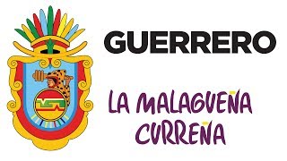 Guerrero  La Malagueña Curreña [upl. by Loreen]