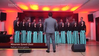 MIZORAM SYNOD CHOIR  PATHIAN HMANGAIHNA [upl. by Biel]