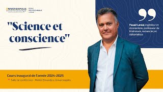 Cours inaugural de lannée 20242025 intitulé Science et conscience [upl. by Suinuj]