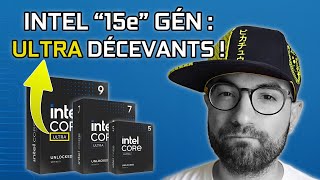 INTEL ULTRA 285K 265K 245K  ULTRA DÉCEVANTS [upl. by Acinorehs269]