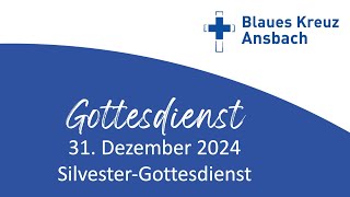 Silvestergottesdienst  Jahreslosung 2025 [upl. by Siddon670]