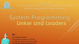 Linker and Loader  System Programming [upl. by Amary]