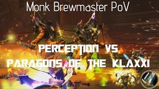 Perception vs Paragons of the Klaxxi 10 HC Monk Brewmaster PoV [upl. by Eulalie502]