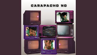 Carapacho No [upl. by Weiss]