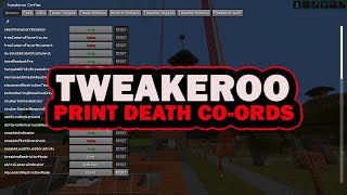 Minecraft Tweakeroo Tutorial Print Death Coordinates Automatically [upl. by Romy712]