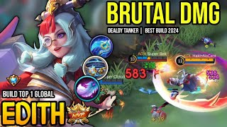 EDITH BEST BUILD 2024  BUILD TOP GLOBAL EDITH GAMEPLAY  MOBILE LEGENDS✓ [upl. by Haleehs]