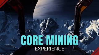 Elite Dangerous Core Mining Immersive Audio Visual Experience [upl. by Alburg322]