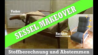 Stoffberechnung  Polstern für Anfänger Sessel Makeover Teil 1 [upl. by Adur]