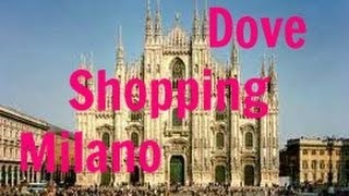 Dove Shopping Milano [upl. by Enitnelav601]