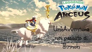 Pokemon Leggende Arceus 1 UnAvventura nel passato di Sinnoh [upl. by Wolk]