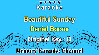 Beautiful Sunday Karaoke Daniel Boone  Original Tone Key D [upl. by Anaihsat801]