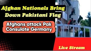 Afghan Nationals attack Pak Consulate Germany Remove Pak Flag Failure of Foreign Policy [upl. by Cockburn]