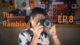 The Rambling Ep 8  Finally did something with my FujiFilm XT1 And so much more [upl. by Goldenberg]