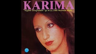 Karima quotAygher Doughaladhquot 1980 [upl. by Gavrah]