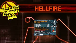 Borderlands Hellfire Legendary Weapon Guide [upl. by Sayce]