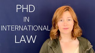 PhD in International Law  Heres everything you need to know [upl. by Wieren]