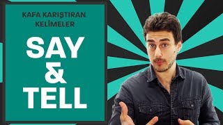 İngilizcede say ve tell kelimeleri arasındaki farklar [upl. by Iline931]