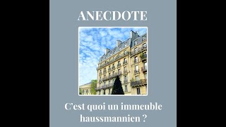 ANECDOTE  C’est quoi un immeuble haussmannien [upl. by Anoved281]