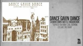 Dance Gavin Dance  Surprise Im From Cuba Everyone Else Has One Brain [upl. by Anaerb]