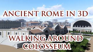 Walking around COLOSSEUM  Virtual Ancient Rome in 3D [upl. by Thorrlow269]